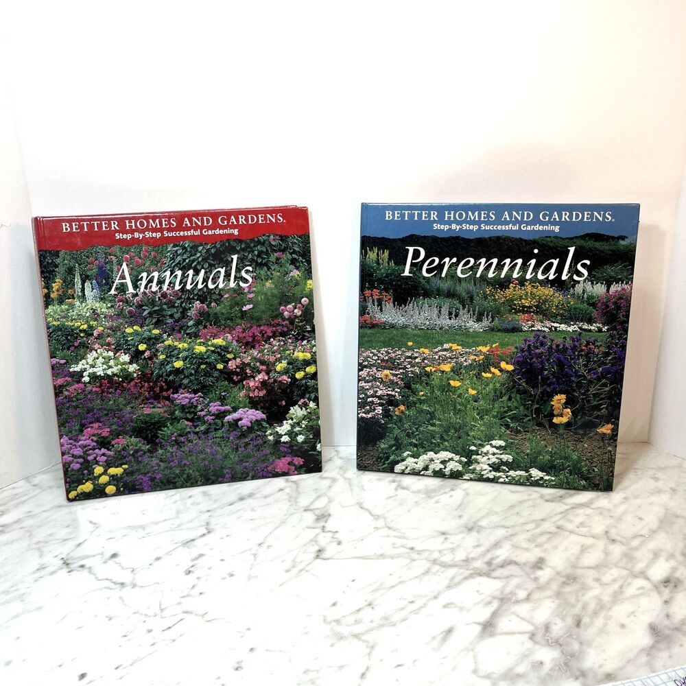 Better Homes & Gardens - Perennials Book & Annuals Book Hardcovers Gardening